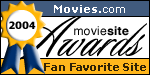 2004 Movies.com Fan Favorite Site